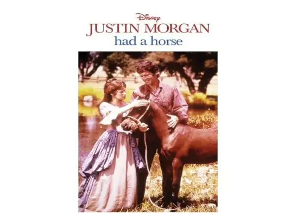 Justin Morgan Had a Horse